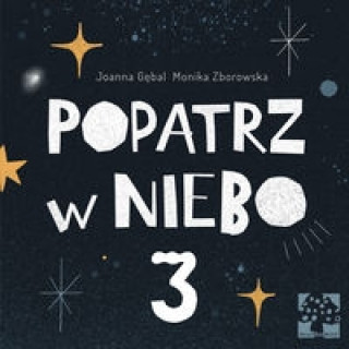 Popatrz w niebo 3