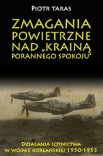 Zmagania powietrzne nad Krainą porannego spokoju