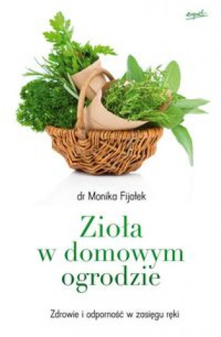 Zioła w domowym ogrodzie