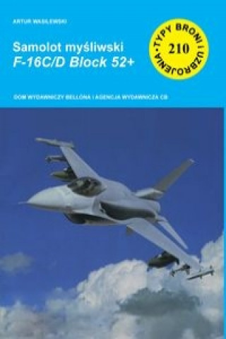 Samolot myśliwski F-16C/D Block 52+