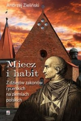 Miecz i habit