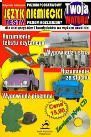 Twoja matura Język niemiecki poziom podstawowy/poziom rozszerzony + CD