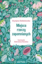 Miejsca rzeczy zapomnianych