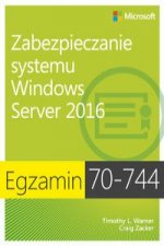 Egzamin 70-744 Zabezpieczanie systemu Windows Server 2016