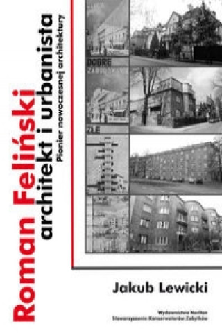 Roman Feliński architekt i urbanista