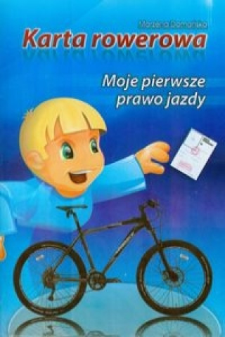 Karta rowerowa Moje pierwsze prawo jazdy