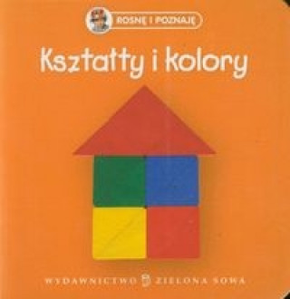 Rosnę i poznaję Kształty i kolory