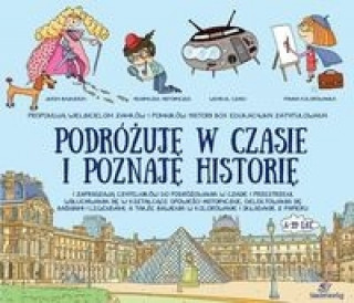 Podróżuję w czasie i poznaję historię