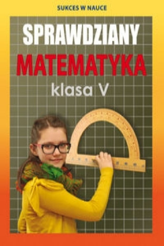 Sprawdziany Matematyka klasa 5