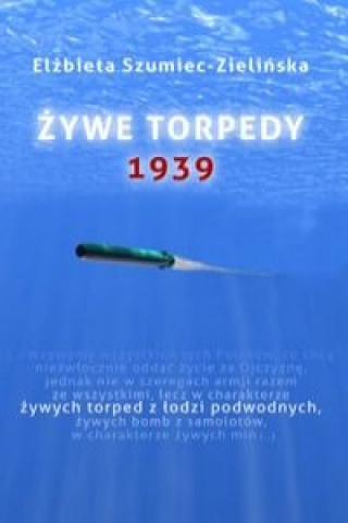 Żywe torpedy