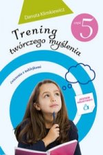 Trening twórczego myślenia część 5