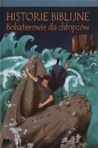 Historie biblijne Bohaterowie dla chłopców