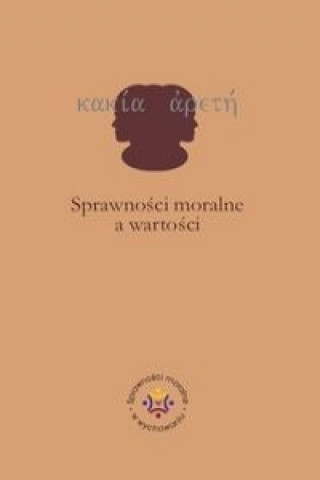 Sprawności moralne a wartości