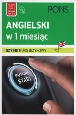 Angielski w 1 miesiąc Szybki kurs językowy + CD