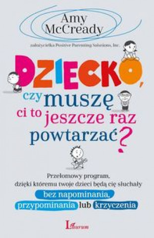 Dziecko czy muszę Ci to jeszcze raz powtarzać?