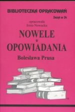 Biblioteczka Opracowań Nowele Opowiadania Bolesława Prusa