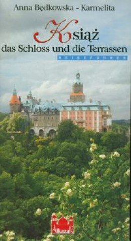 Książ das Schloss und die Terrassen
