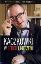 Kaczkówki w sercu i w kieszeni