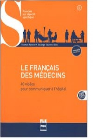 Francais des medecins B1-B2 + DVD ROM