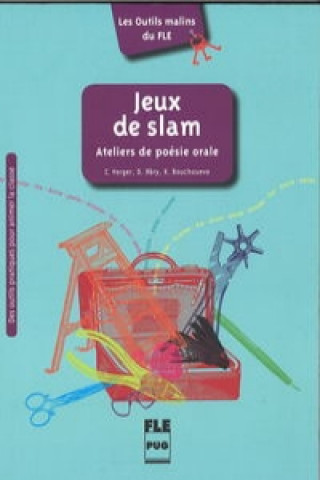 Jeux de slam Ateliers de poesie orale