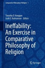 Ineffability: An Exercise in Comparative Philosophy of Religion