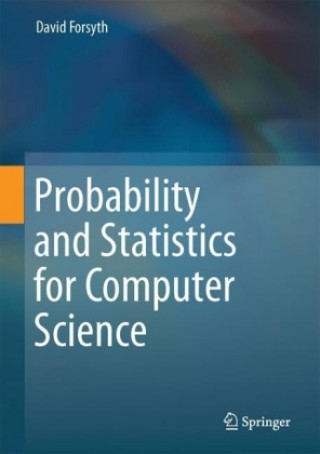 Probability and Statistics for Computer Science