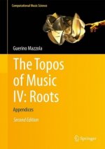 Topos of Music IV: Roots