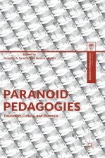 Paranoid Pedagogies