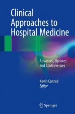 Clinical Approaches to Hospital Medicine