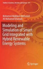 Modeling and Simulation of Smart Grid Integrated with Hybrid Renewable Energy Systems