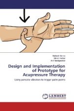 Design and Implementation of Prototype for Acupressure Therapy