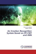 An Emotion Recognition System Based on DT-CWT and ANN