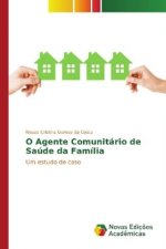 O Agente Comunitário de Saúde da Família