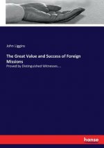 Great Value and Success of Foreign Missions