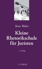 Kleine Rhetorikschule für Juristen