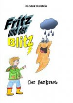 Fritz und der Blitz 1 Der Bankraub