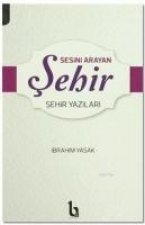 Sesini Arayan Sehir