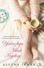 Yalnizliga Nikah Kiydim