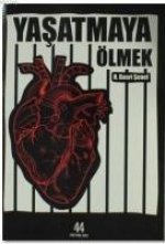 Yasatmaya Ölmek
