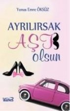 Ayrilirsak Ask Olsun