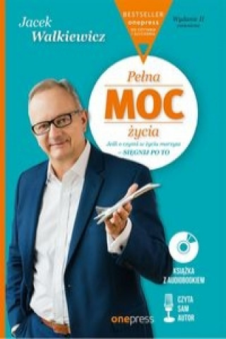 Pełna MOC życia