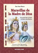 Maravillas de la madre de Dios : invocada bajo el título de María Auxiliadora