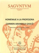 Homenaje a la profesora Carmen Aranegui Gascó: Saguntum