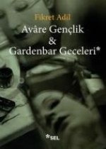 Avare Genclik & Gardenbar Geceleri