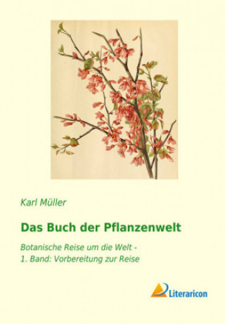 Das Buch der Pflanzenwelt