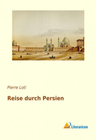 Reise durch Persien