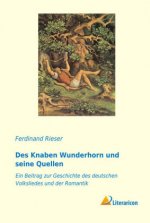 Des Knaben Wunderhorn und seine Quellen