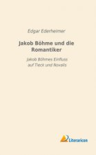 Jakob Böhme und die Romantiker