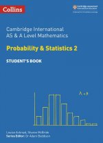 Cambridge International AS & A Level Mathematics Statistics 2 Student's Book