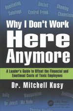 Why I Don't Work Here Anymore